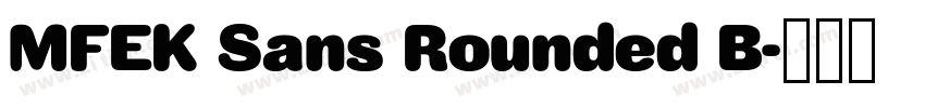 MFEK Sans Rounded B字体转换